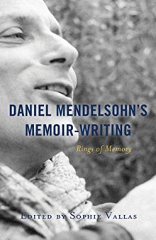 Daniel Mendelsohn’s Memoir-Writing: Rings of Memory