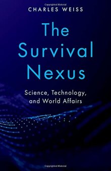 The Survival Nexus: Science, Technology, and World Affairs