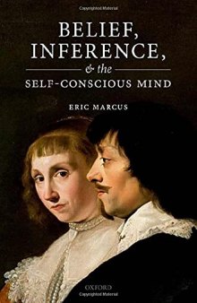 Belief, Inference, and the Self-Conscious Mind