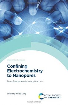 Confining Electrochemistry to Nanopores: From Fundamentals to Applications (ISSN)