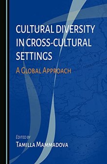 Cultural Diversity in Cross-Cultural Settings: A Global Approach