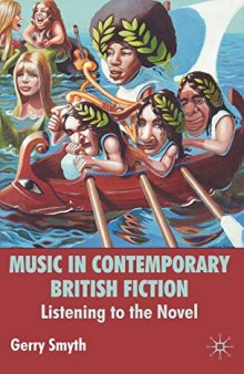 Music in Contemporary British Fiction: Listening to the Novel