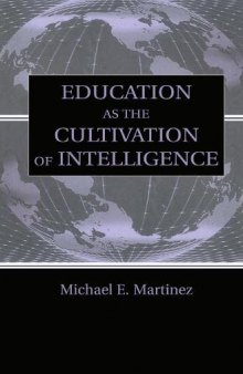 Education As the Cultivation of Intelligence