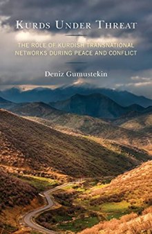 Kurds Under Threat: The Role of Kurdish Transnational Networks During Peace and Conflict
