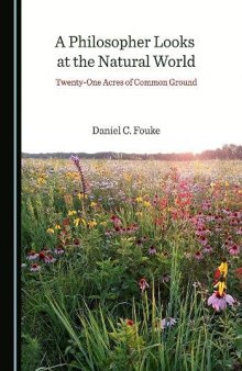 A Philosopher Looks at the Natural World: Twenty-One Acres of Common Ground