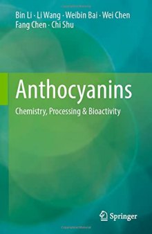Anthocyanins: Chemistry, Processing & Bioactivity