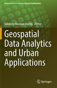 Geospatial Data Analytics and Urban Applications (Advances in 21st Century Human Settlements)