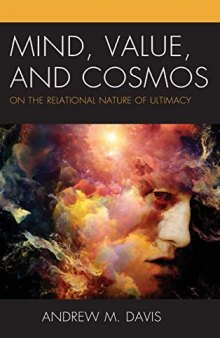 Mind, Value, and Cosmos: On the Relational Nature of Ultimacy