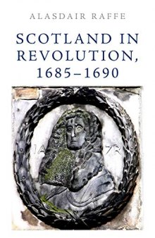 Scotland in Revolution, 1685–1690