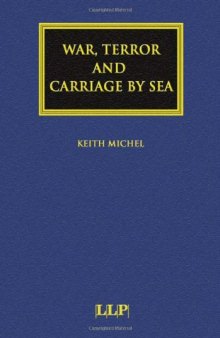 War, Terror and Carriage by Sea