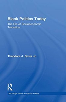 Black Politics Today: The Era of Socioeconomic Transition