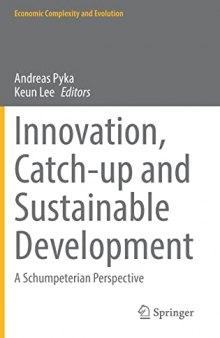 Innovation, Catch-up and Sustainable Development: A Schumpeterian Perspective