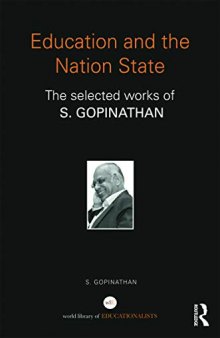 Education and the Nation State: The selected works of S. Gopinathan