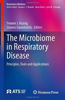 The Microbiome in Respiratory Disease: Principles, Tools and Applications