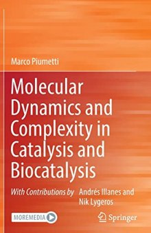 Molecular Dynamics and Complexity in Catalysis and Biocatalysis