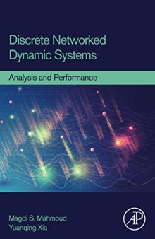 Discrete Networked Dynamic Systems: Analysis and Performance