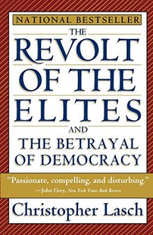 The revolt of the elites : and the betrayal of democracy