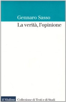 La verità, l'opinione