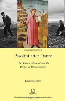 Pasolini after Dante: The 'Divine Mimesis' and the Politics of Representation
