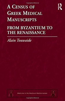 A Census of Greek Medical Manuscripts: From Byzantium to the Renaissance