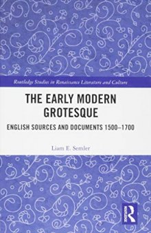 The Early Modern Grotesque: English Sources and Documents 1500-1700