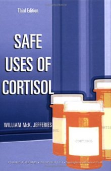 Safe Uses of Cortisol