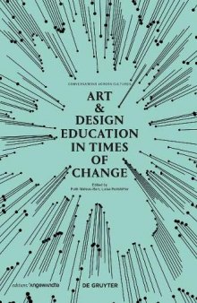 Art & Design Education in Times of Change: Conversations Across Cultures