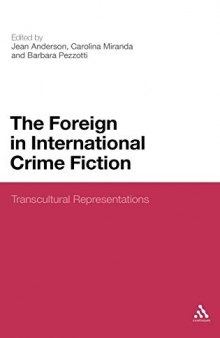 The Foreign in International Crime Fiction: Transcultural Representations