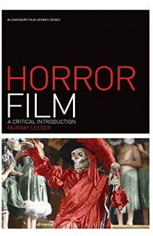 Horror Film: A Critical Introduction