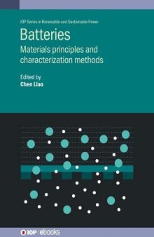 Batteries: Materials principles and characterization methods