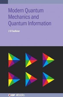 Modern Quantum Physics: A Practical Applications Approach