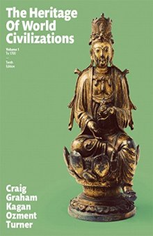 Heritage of World Civilizations, The, Volume 1 (10th Edition)