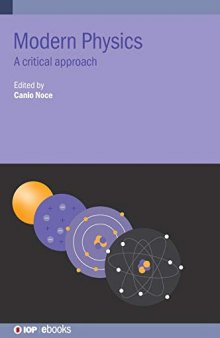Modern Physics: A critical approach