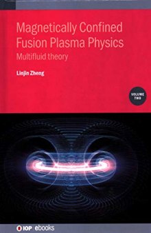 Magnetically Confined Fusion Plasma Physics: Multifluid theory