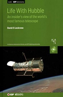 Life With Hubble: An insider's view of the world's most famous telescope