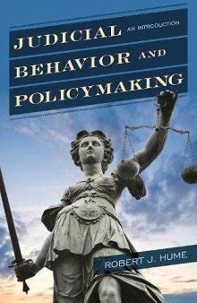 Judicial Behavior and Policymaking: An Introduction