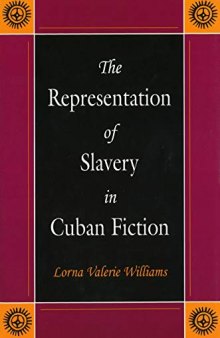 The Representation of Slavery in Cuban Fiction