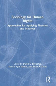 Sociology for Human Rights: Approaches for Applying Theories and Methods