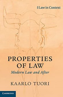 Properties Of Law: Modern Law And After