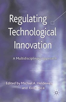 Regulating Technological Innovation: A Multidisciplinary Approach