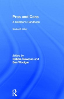 Pros and Cons: A Debaters Handbook