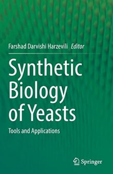 Synthetic Biology of Yeasts: Tools and Applications