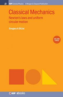 Classical Mechanics, Volume 3: Newton's Laws and Uniform Circular Motion