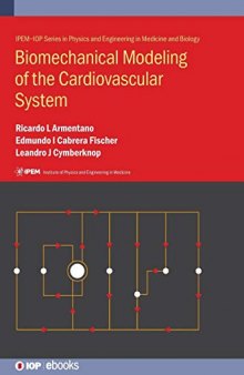 Biomechanical Modeling of the Cardiovascular System