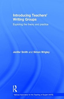 Introducing Teachers’ Writing Groups: Exploring the theory and practice
