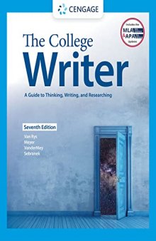 The College Writer: A Guide to Thinking, Writing, and Researching
