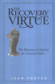 Recovery of Virtue - Relevance of Aquinas for Christian Ethics