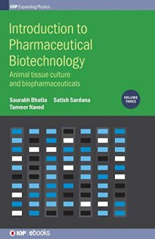Introduction to Pharmaceutical Biotechnology: Dispensing, Delivery, Targeting and Regulations of Biotechnological Products