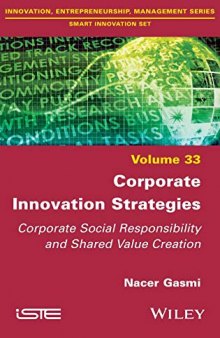 Corporate Innovation Strategies: Corporate Social Responsibility and Shared Value Creation
