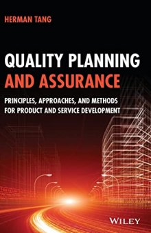 Quality Planning and Assurance: Principles, Approaches, and Methods for Product and Service Development